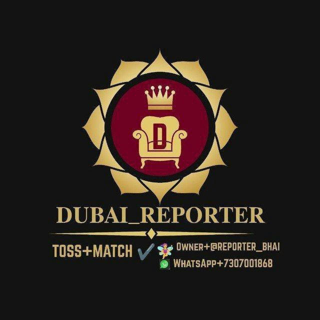 [DUBAI REPORTER]™