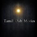 Tamil Dub Movies