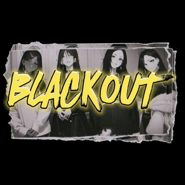 BLACKOUT___OFFICIALㅤ