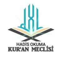 KURAN MECLİSİ HADİS OKUMALARI