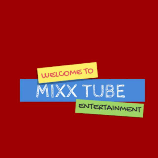 Mixxtube Entertainment