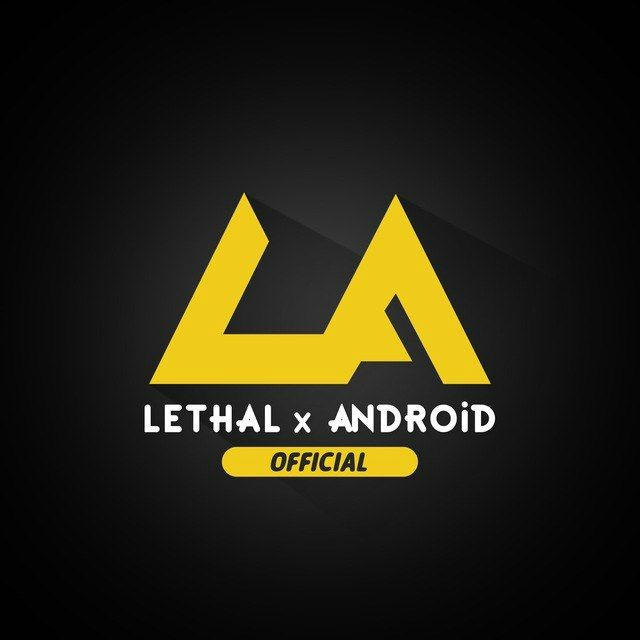 Lethal X Android™️ ( Official ) @LethalxAndroid