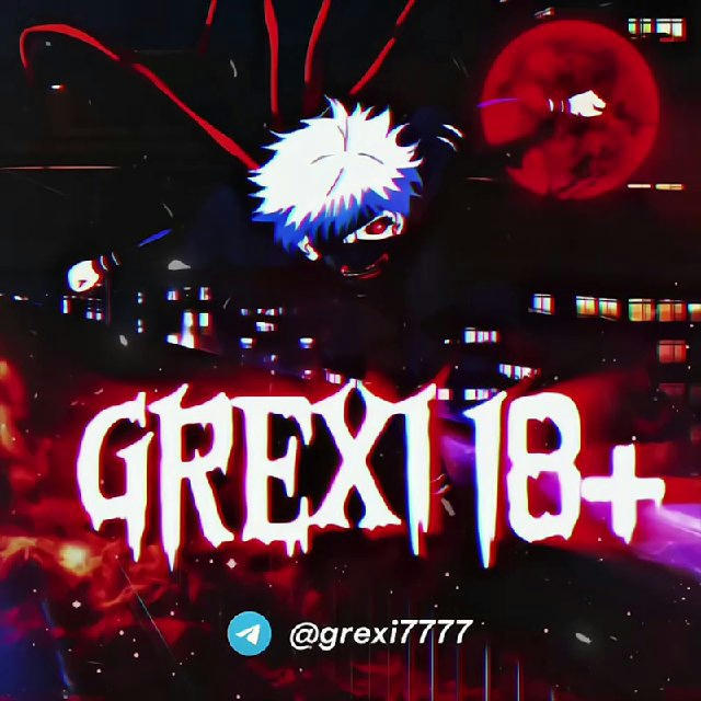 GREXI 18+