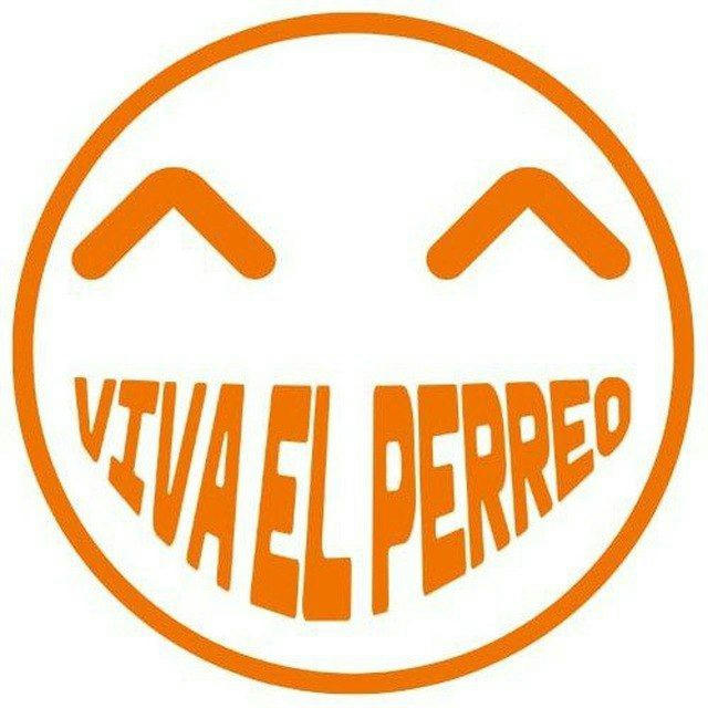 VIVA EL PERREO