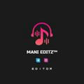 Mani Editz™