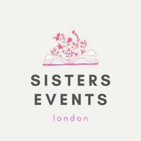 Sisters Events London 🌸