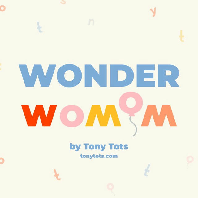 Wonder WoMOM | Tony Tots