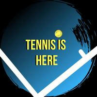 Tennis is Here