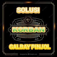 SOLUSI KORBAN GALBAY PINJOL