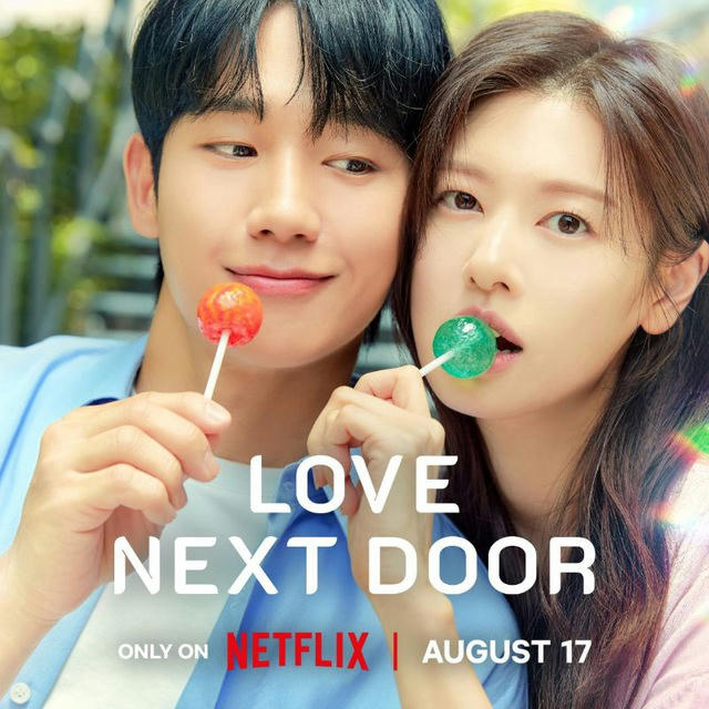 Love Next Door Drama 2024 | Netflix Drama