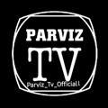 Parviz TV | Ходиса ТВ