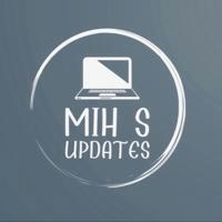 MIH’S Updates