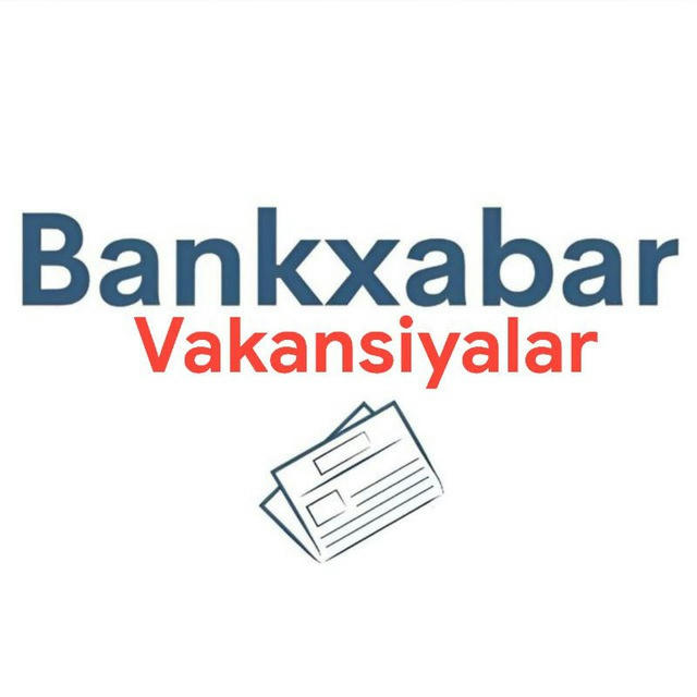 Bankxabar вакансиялар