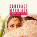 Contract Marriage I Melt With You