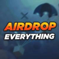 AIRDROP & EVERYTHING