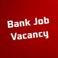 Bank Job Vacancy 2022