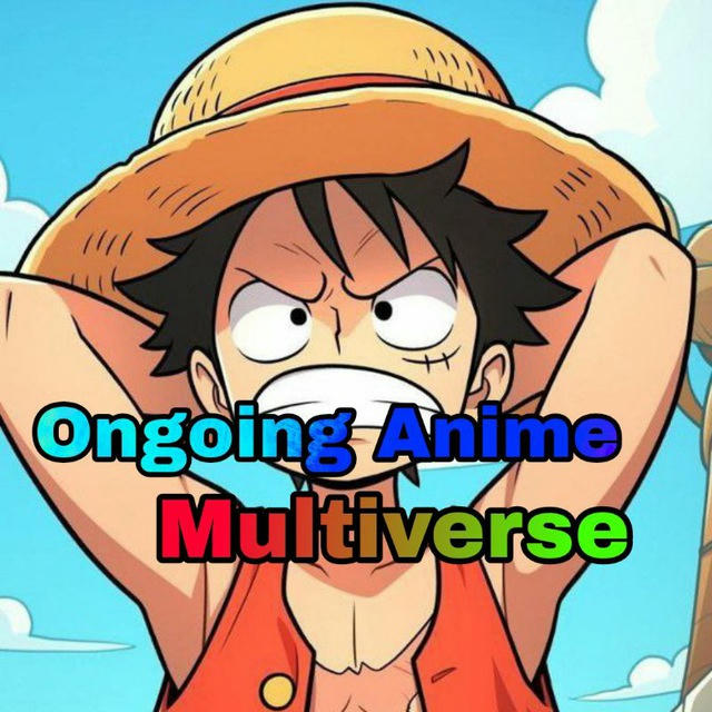 Ongoing Anime Multiverse