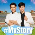 MY STORY THE SERIES