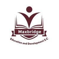 Maxbridge Education and Development Share Company (Addis Ababa, Ethiopia)