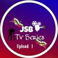 JSB TV Series Upload 1