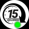 15 SECONDS