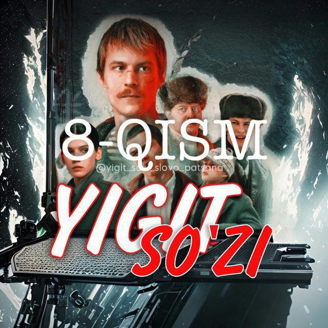YIGIT SO’ZI 8 QISM