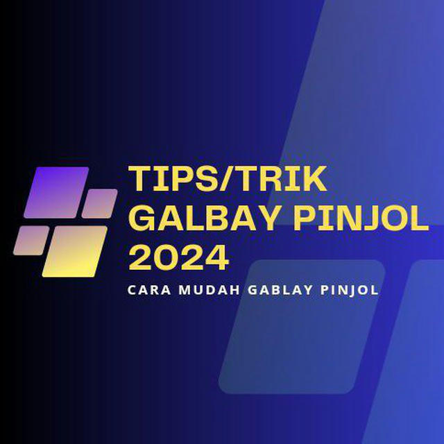 TIPS/TRIK GALBAY PINJOL 2024