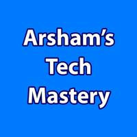 Arsham's Tech Mastery