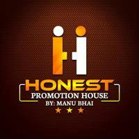 HONEST PROMOTION HOUSE- BY MANU BHAI