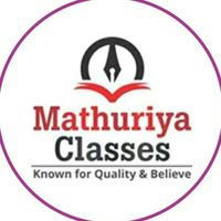 MATHURIYA CLASSES (MATHS BY MATHURIYA SIR)