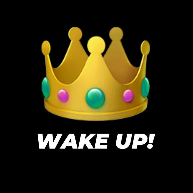 Wake Up Kings 👑