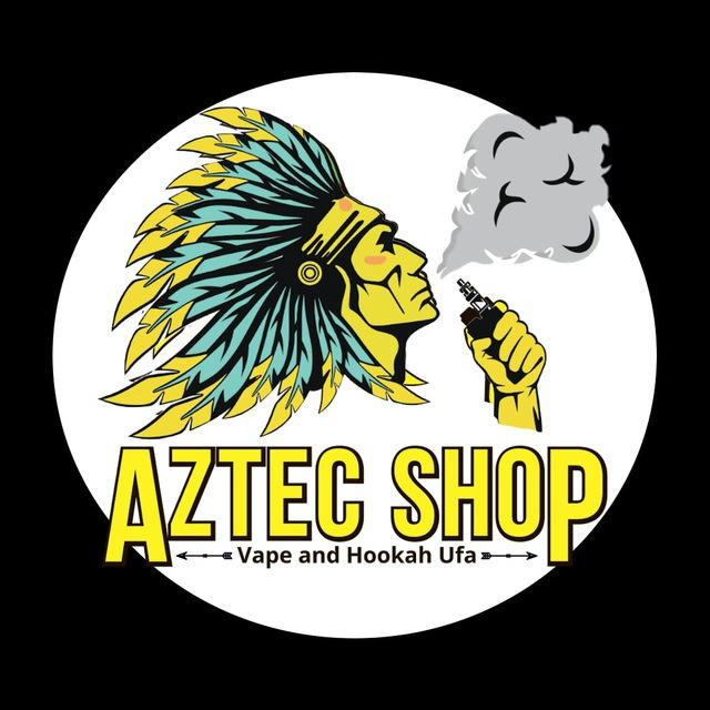 Aztec Shop Ufa | Vape & Hookah | 18+