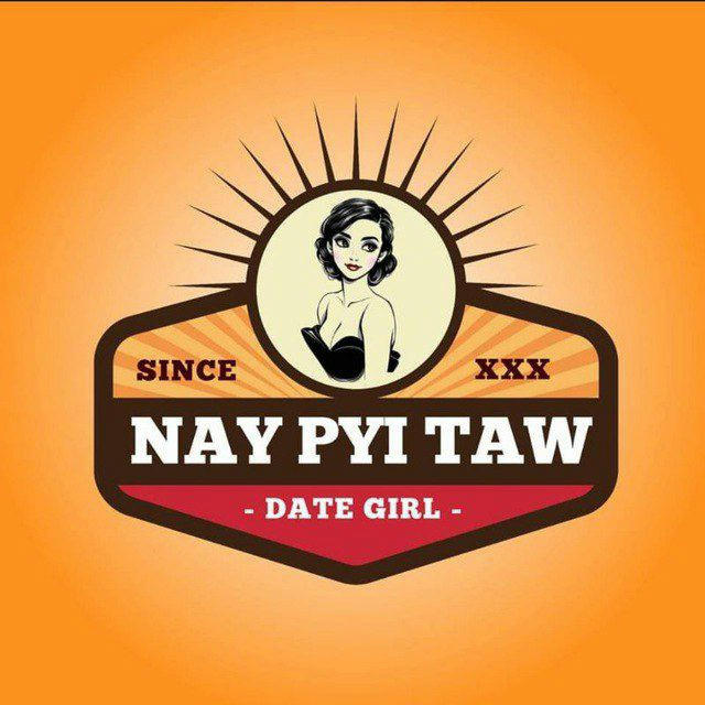 Nay Pyi Taw Dating Girls