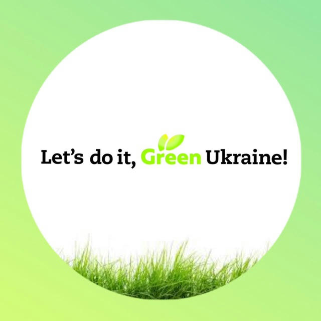 Let's do it Green Ukraine☘️