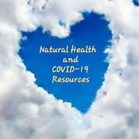 Natural Health & C19 Resources
