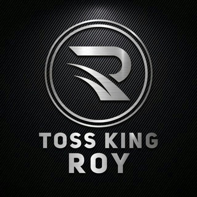 TOSS KING ROY👑💯