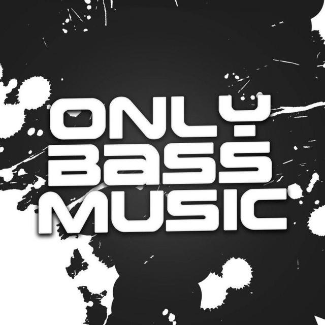 only bass music