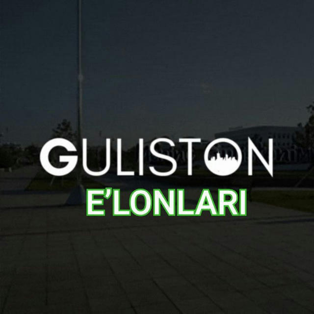 Guliston eʼlonlari