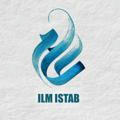 ILM ISTAB | Rasmiy kanal