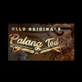 ⭕️Palang Tod [ULLU]🎬