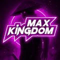 MAX KINGDOM 😈