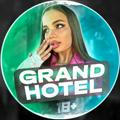Grand Hotel 18+