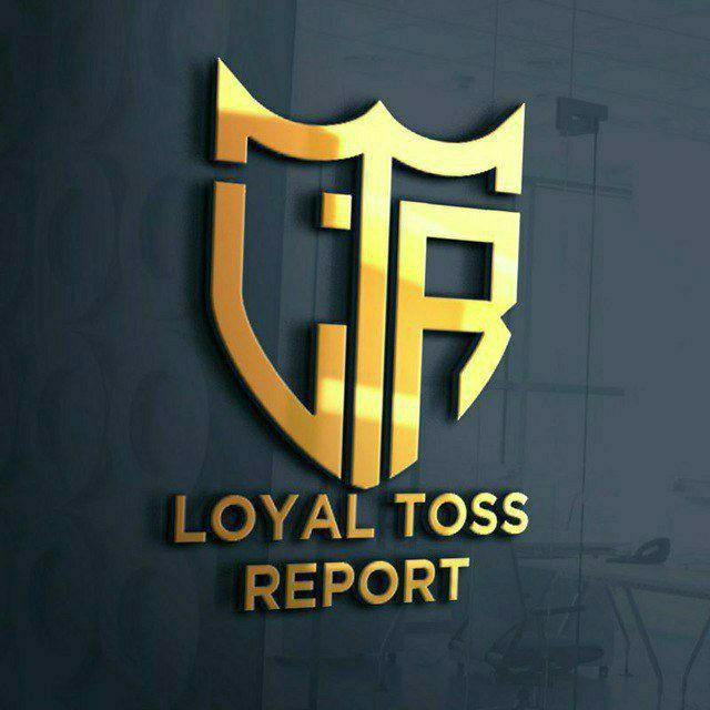 LOYAL TOSS REPORTS (OFFICIAL)™