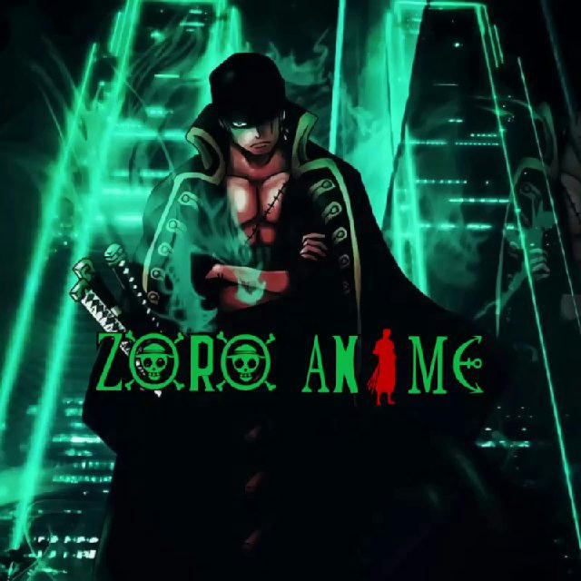 Zoro anime 🇯🇵 زۆرۆ ئەنیمێ