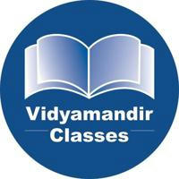 VIDYAMANDIR CLASSES