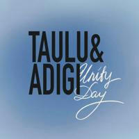 TAULU & ADIGI UNITY DAY