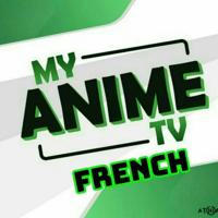 🈳MY ANIME TV FRENCH