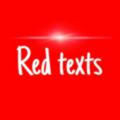 RED TEXTS