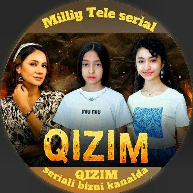 Кизим сериали ❤️‍🔥 Qizim