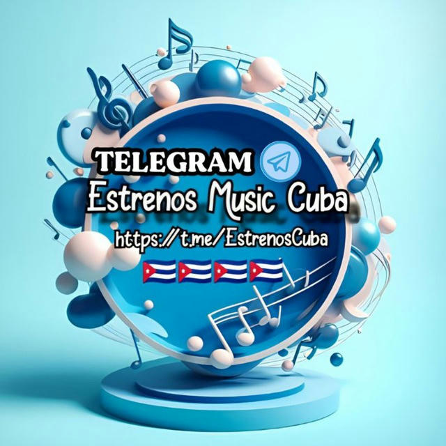 Estrenos Music Cuba ™